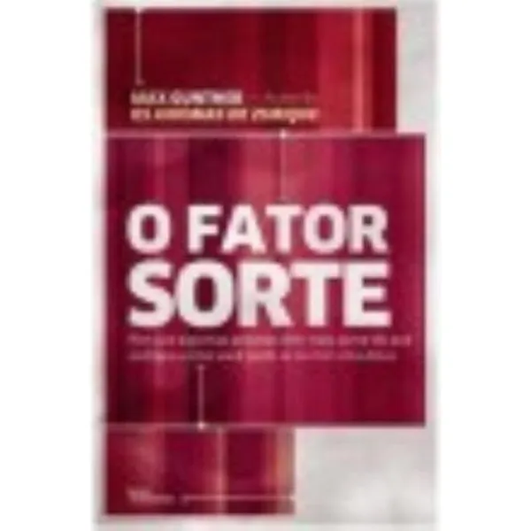 Livro O Fator Sorte, De Gunther, Max. Editora Best Business, Capa Mole